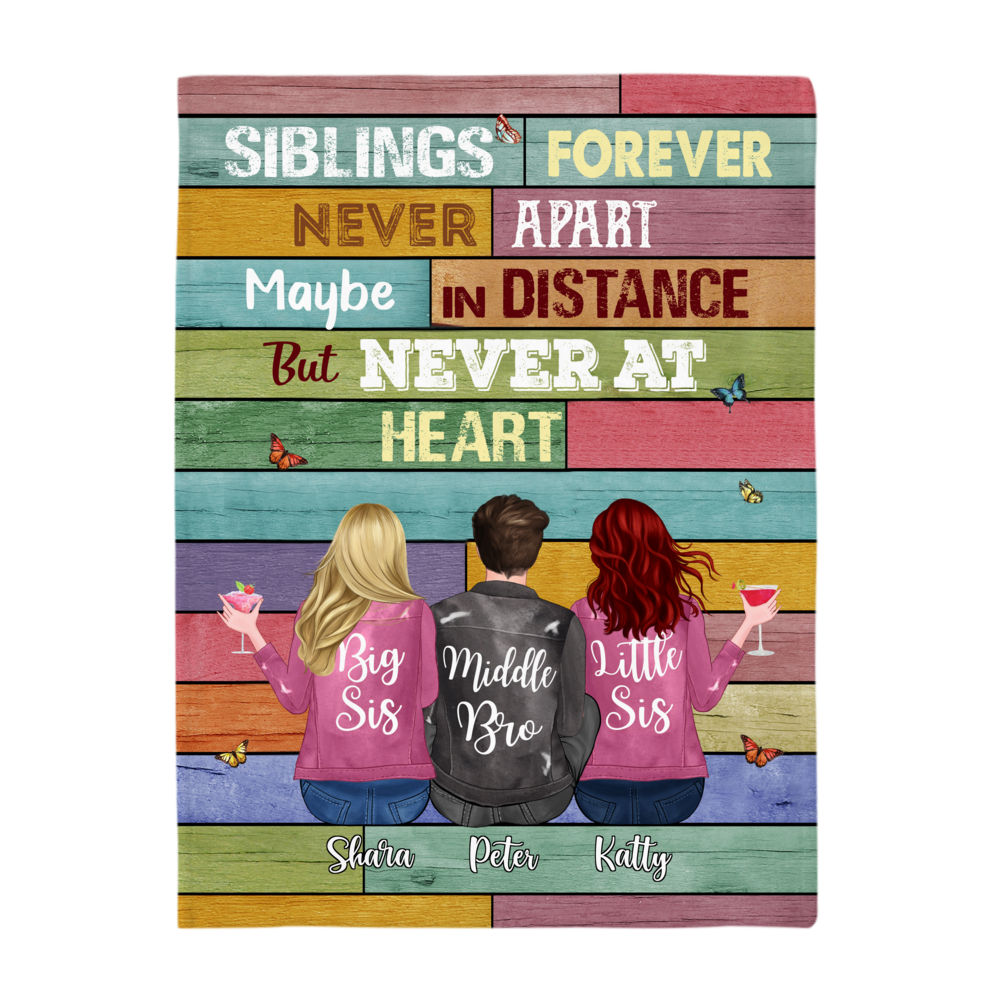 Personalized Blanket - Up to 6 Siblings - Siblings forever, never apart. Maybe in distance but never at heart (6361)_3