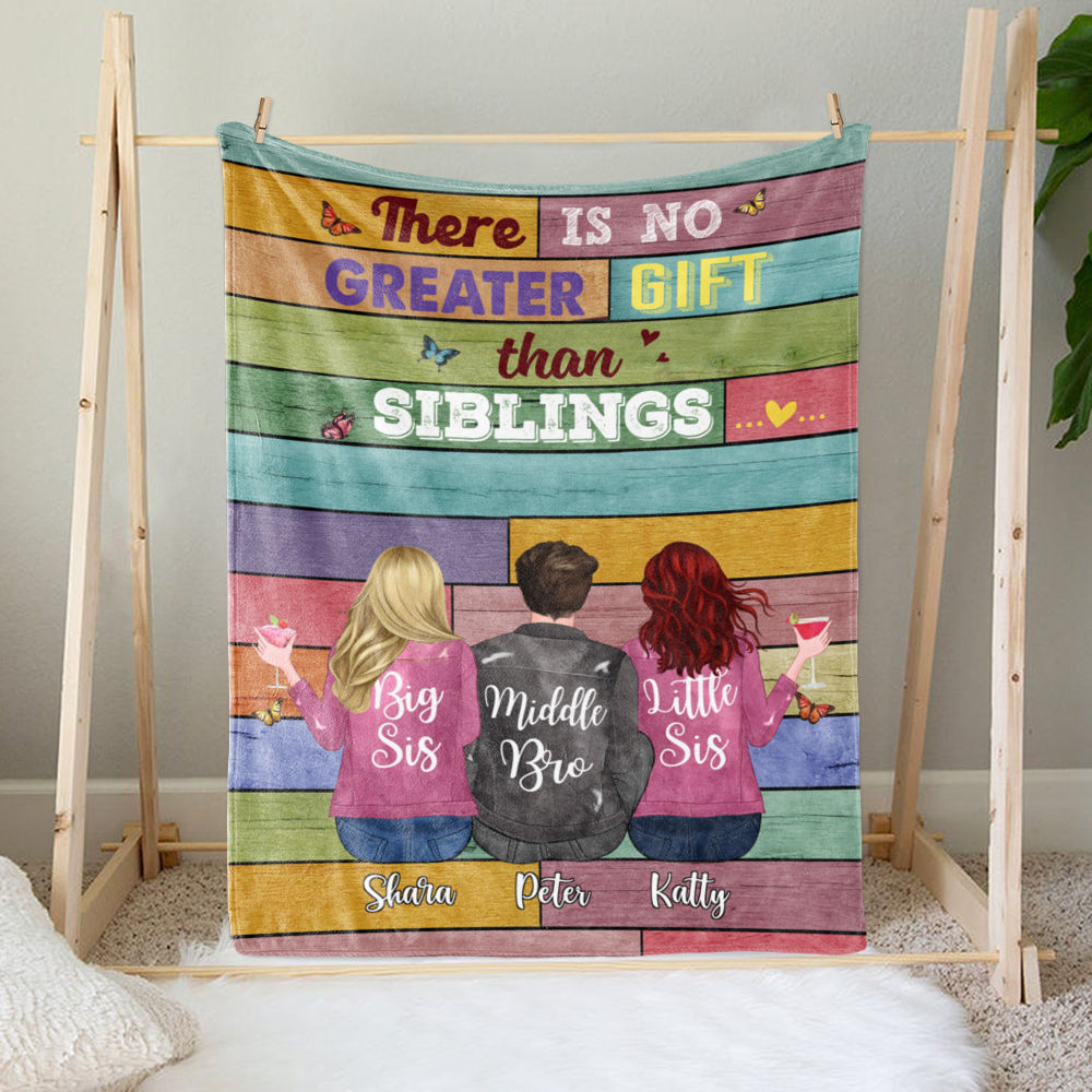 Personalized Blanket - Up to 6 Siblings - There Is No Greater Gift Than Siblings (6361)_2