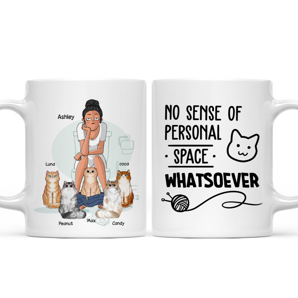 Personalized Mug - Cat Mom - No sense of personal space whatsoever_4