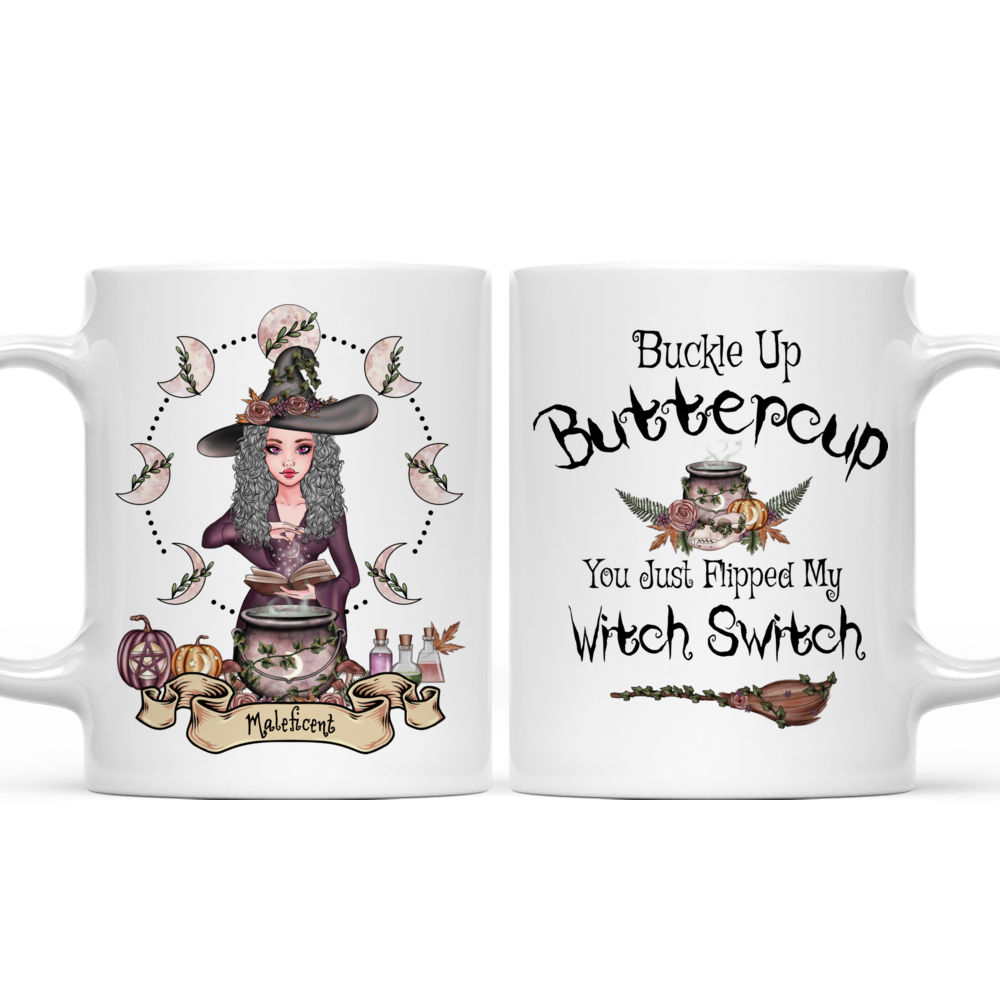 Personalized Mug - Witch - Buckle Up Buttercup You Just Flipped My Witch Switch_3