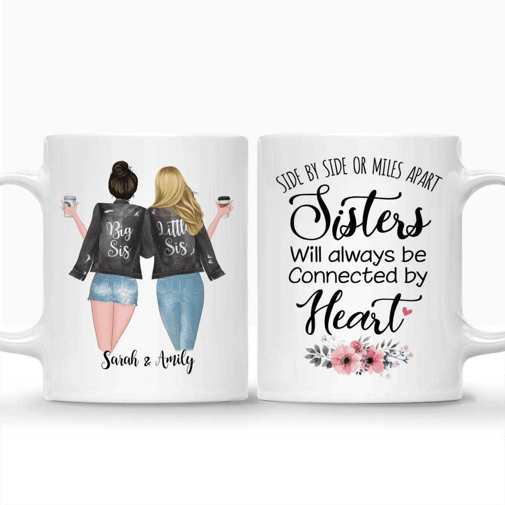 Personalized 2 Sisters Coffee Mugs - Sisters Will Always Be Connected By Heart_3