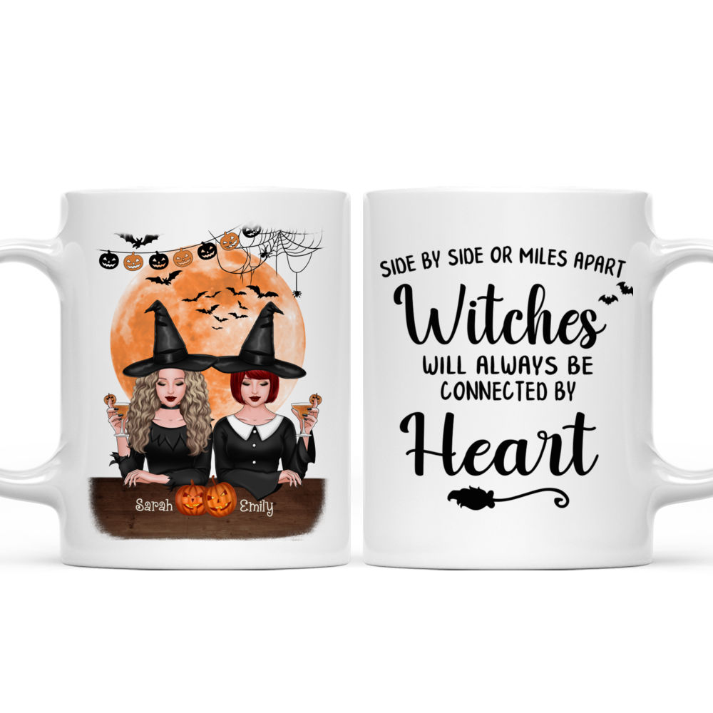 Personalized Mug - Halloween Party - Side by side or miles apart, Witches will always be connected by heart_3