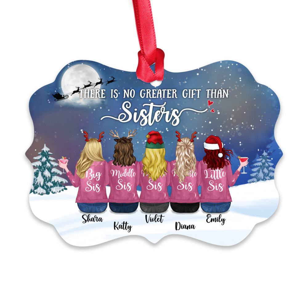 Personalized Ornament - Up to 9 Sisters - There Is No Greater Gift Than Sisters (Ver 2) (6646)_1