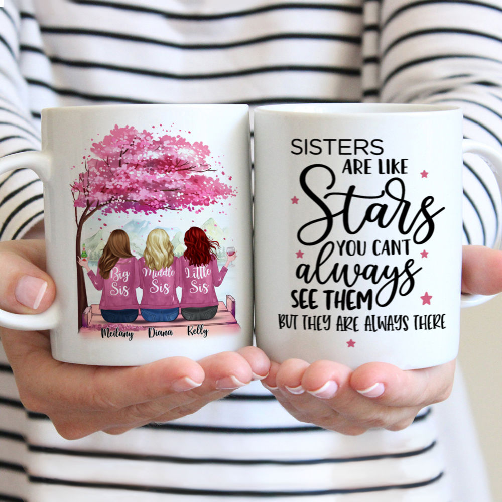 Personalized Mug - Up to 6 Sisters - Sisters are like stars, you can't always see them, but you know they're always there (CB)