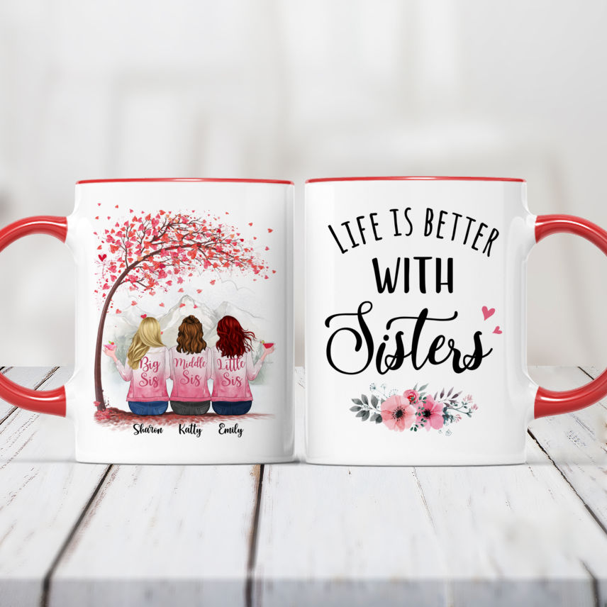 Life Is Better With Sisters Best Sister Ever' Full Color Mug