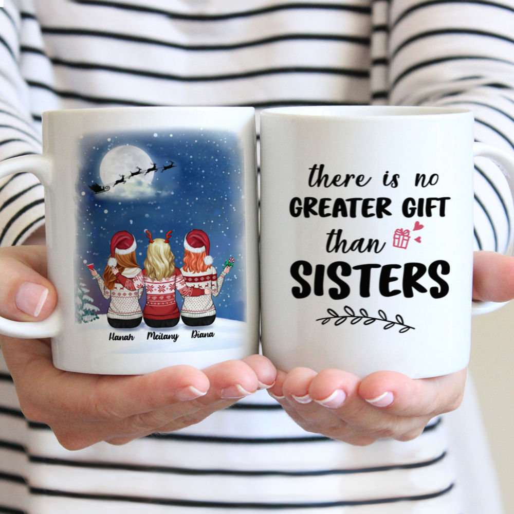 Personalized Mug - Up to 6 Women - There is no greater gift than sisters