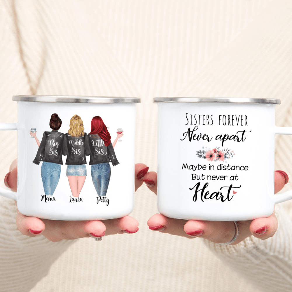 3 Sisters Personalized Mugs - Sisters Forever, Never Apart. Maybe