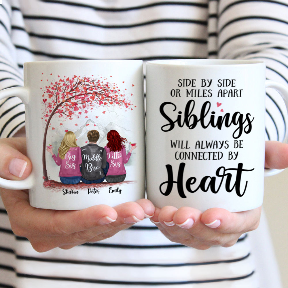 Personalized Mug - Up to 6 Siblings - Side by side or miles apart, Siblings will always be connected by heart (Ver 2) (6071)