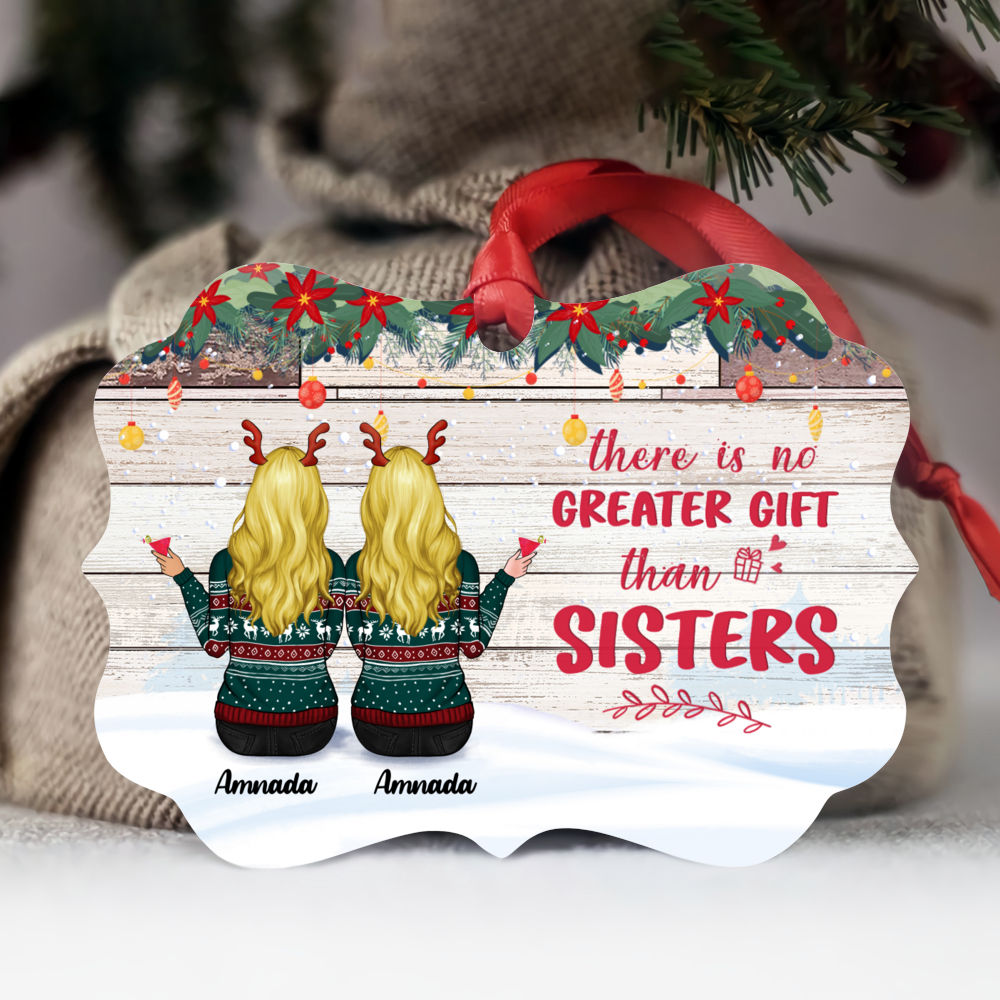 Personalized Ornament - Christmas Ornament Up to 5 Girl - There is no greater gift than Sisters_1