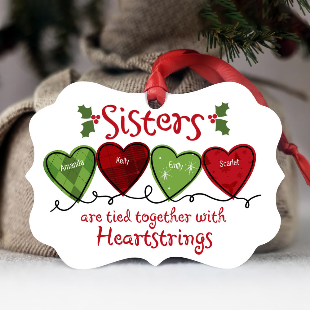 Christmas Ornament - Sisters Are Tied Together with Heartstrings_1