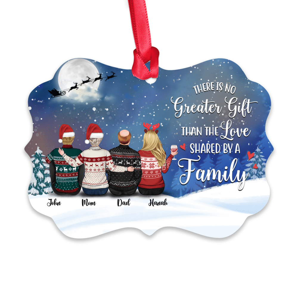 Personalized Ornament - Family - There is no Greater Gift than the Love shared by Family_1