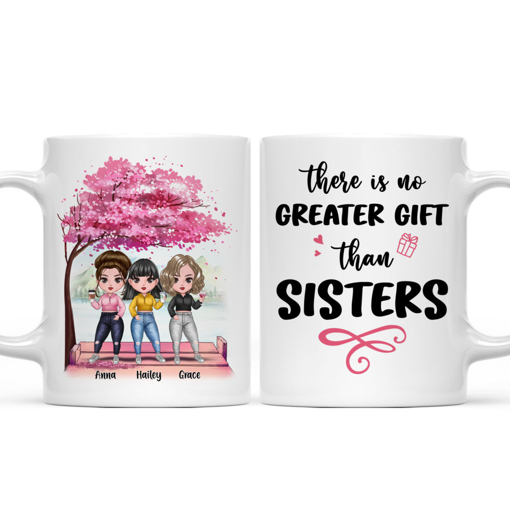 Personalized Mug - Up to 7 Women - There Is No Greater Gift Than Sisters (7314)_4