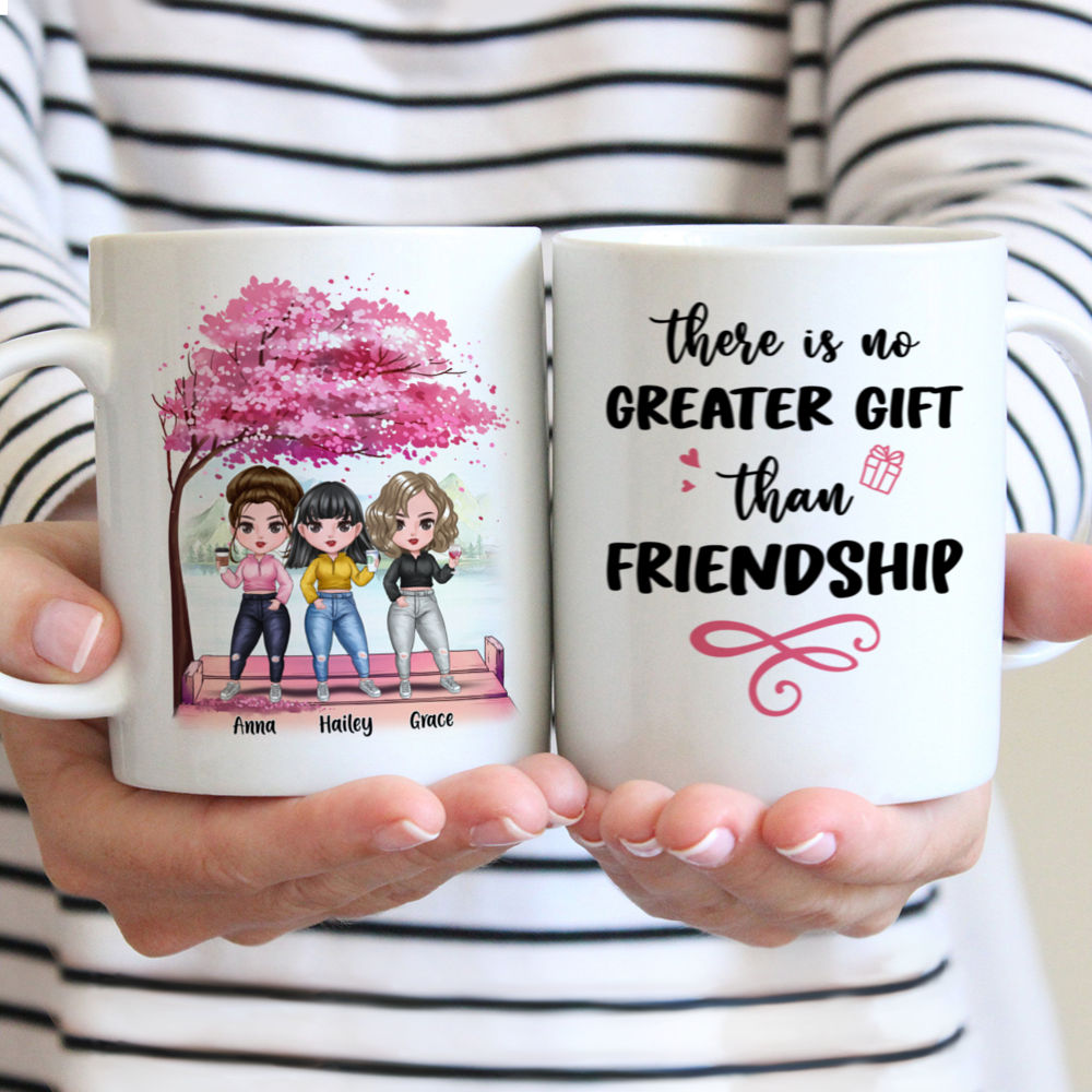 Personalized Mug - Up to 7 Women - There Is No Greater Gift Than Friendship (7314)_1