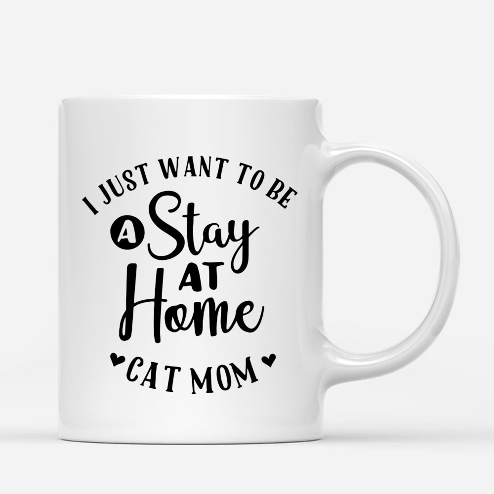 Personalized Christmas Mug -  I just want to be a stay at home Cat mom_2