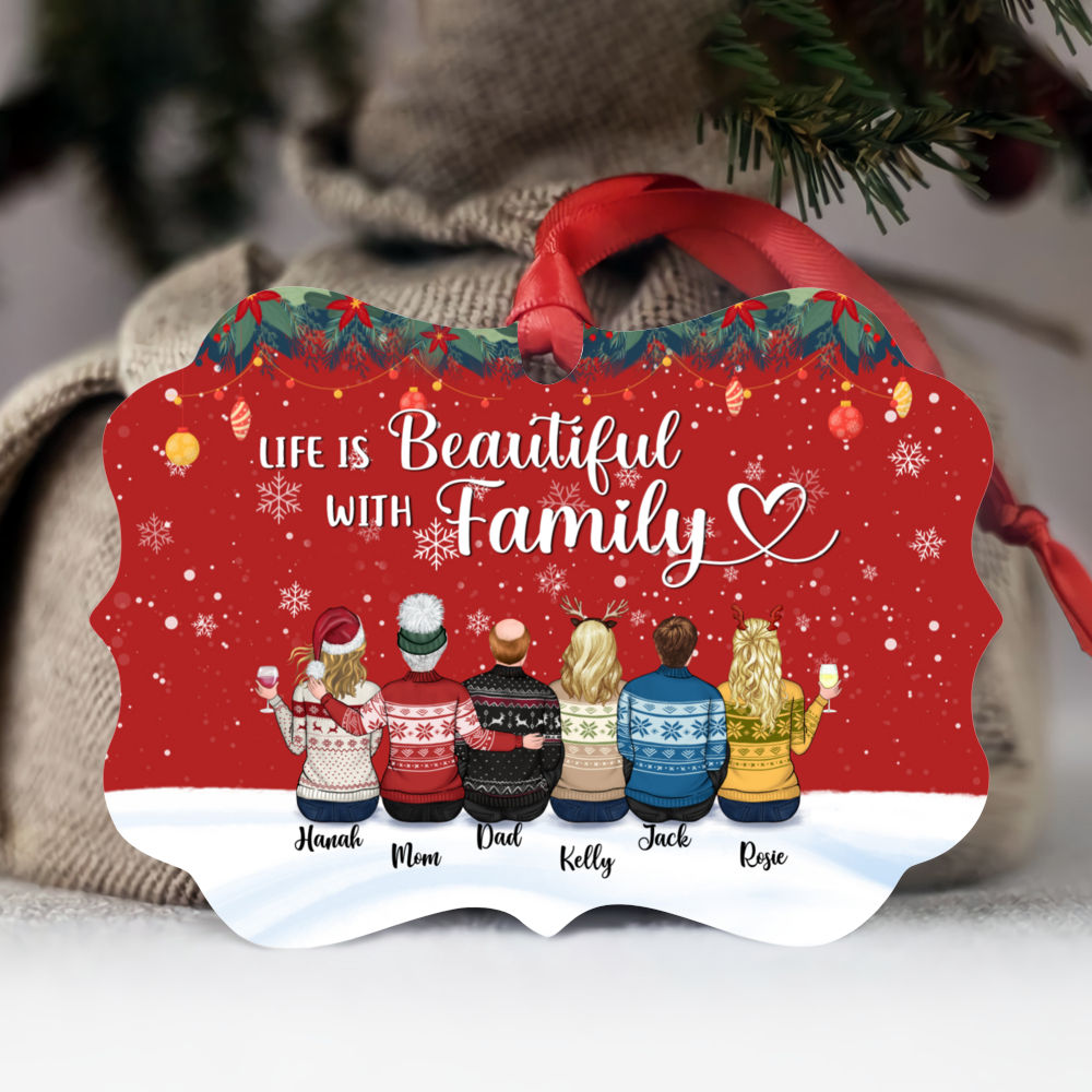 Personalized Xmas Ornament - Life is Beautiful with Family (T8100)