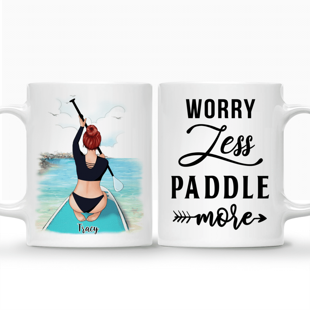 Worry less. Paddle more