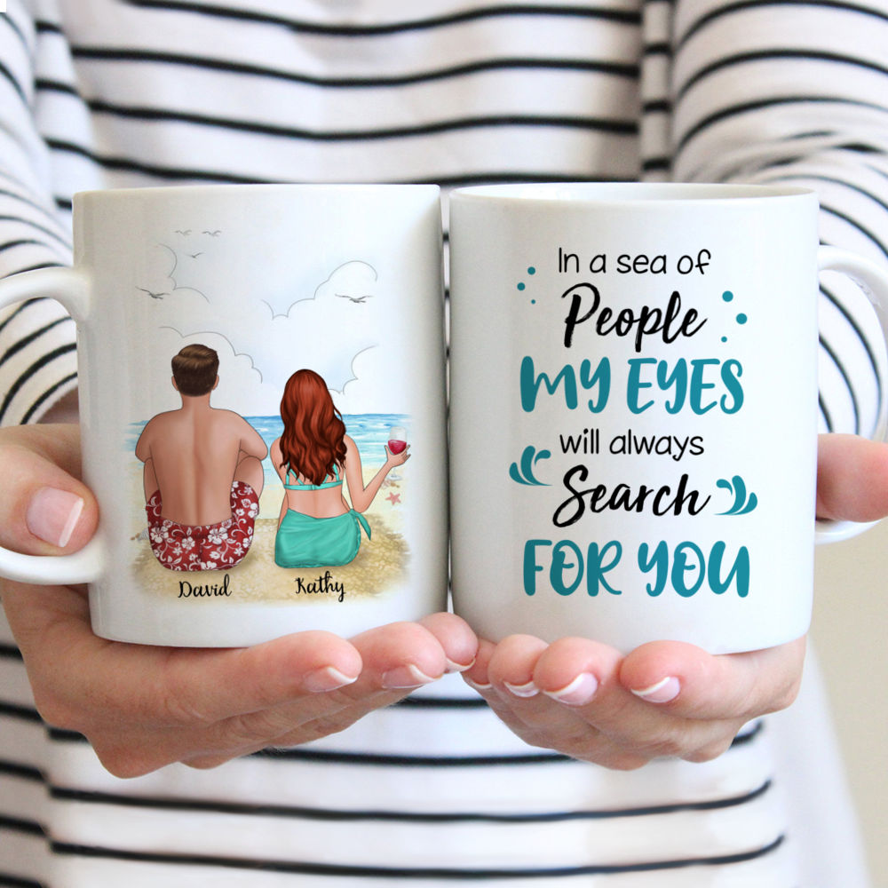 Beach Couple - In a sea of people, my eyes will always search for you - Couple Gifts, Couple Mug - Personalized Mug