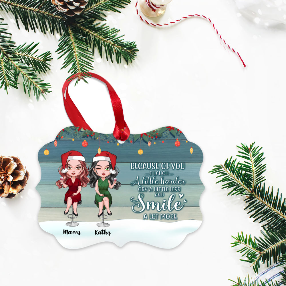 Personalized Ornament - Because Of You I Laugh A Little Harder_2