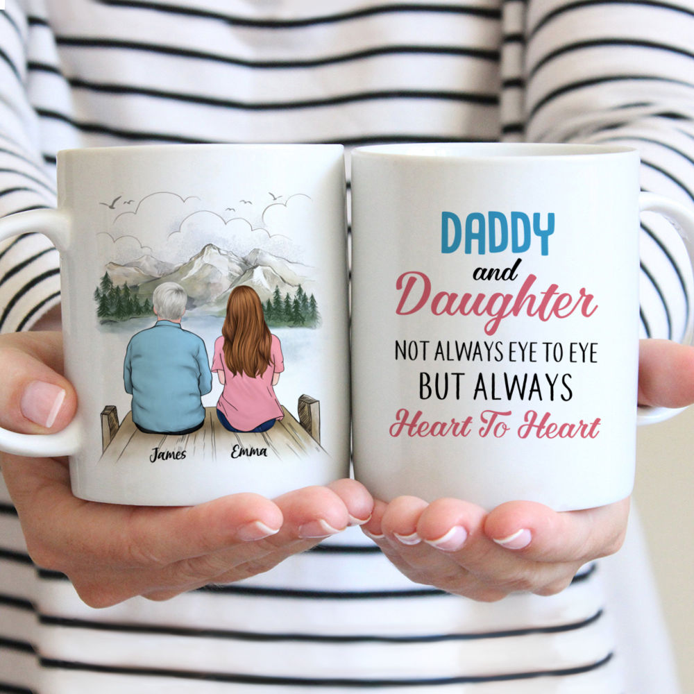 Family Custom Mugs - Daddy And Daughter Not Always Eye To Eye