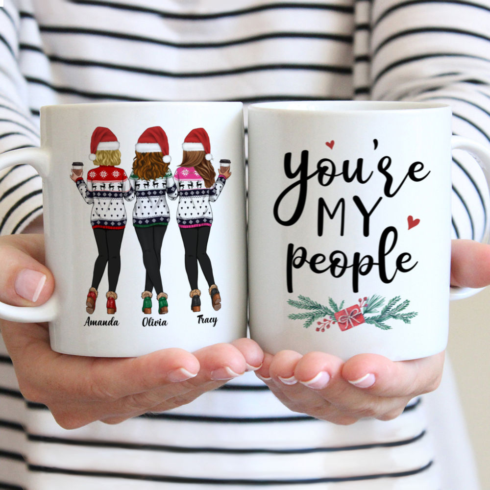 Personalized Mug - Xmas - Sweaters Leggings - You're My People