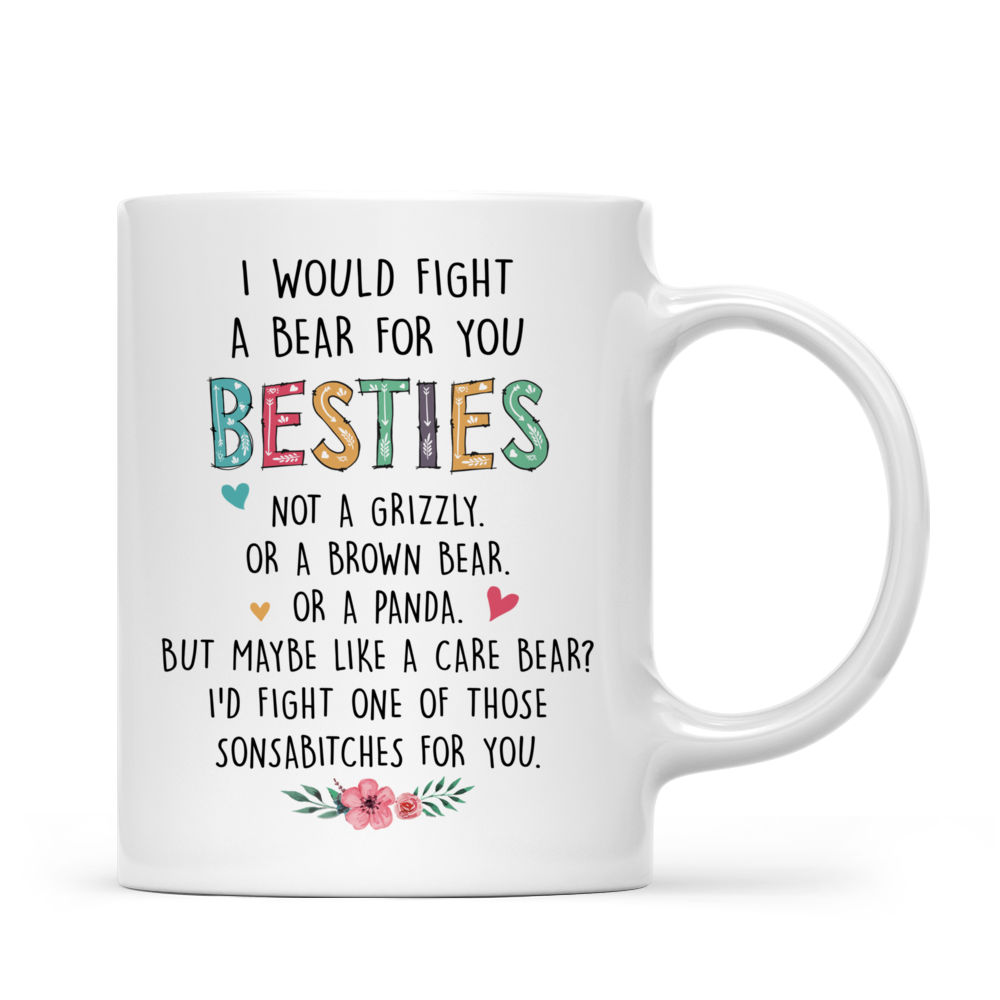 Personalized Mug - Xmas - Sweaters Leggings - I Would Fight A Bear For You Besties_2