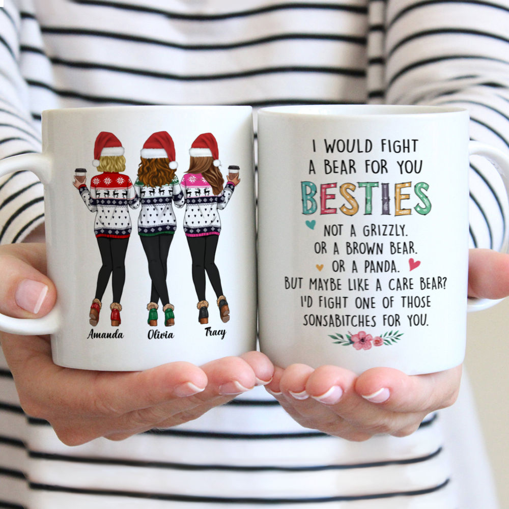 Personalized Mug - Xmas - Sweaters Leggings - I Would Fight A Bear For You Besties