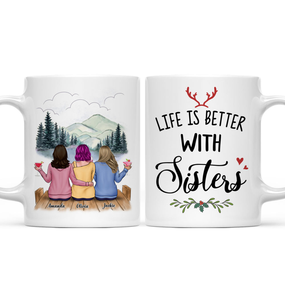 Personalized Christmas Mug - Life Is Better with Sisters (Xmas Collection)_4