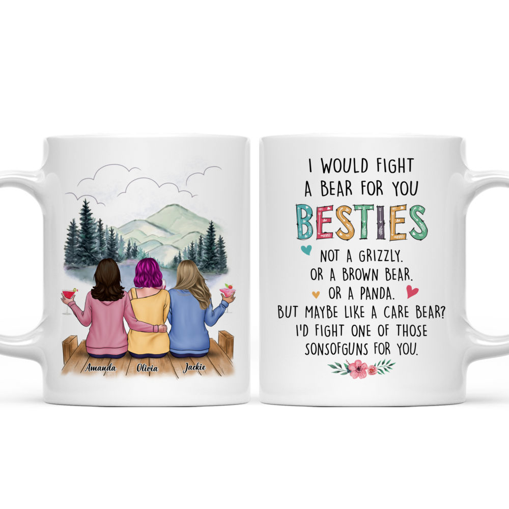 Personalized Mug - Xmas Collection - I Would Fight A Bear For You Besties_4