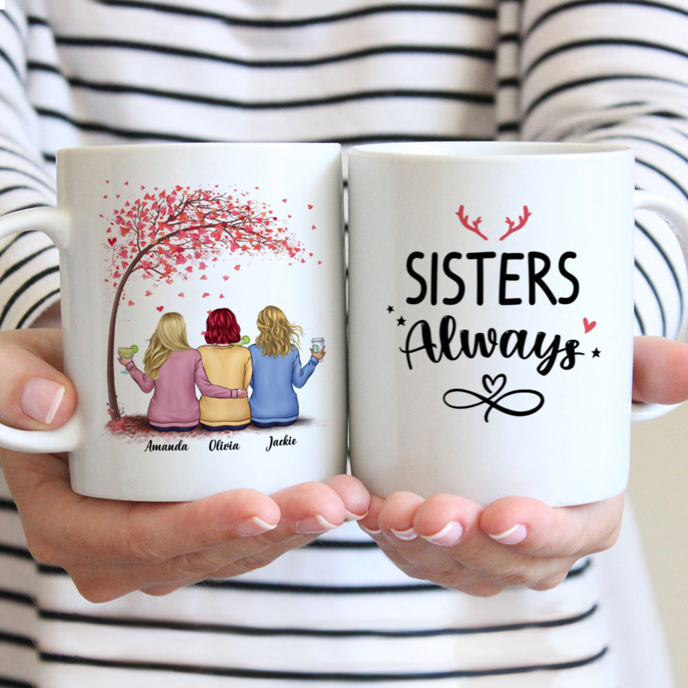 Sisters christmas mug - casual style - Sister Always - Personalized Mug