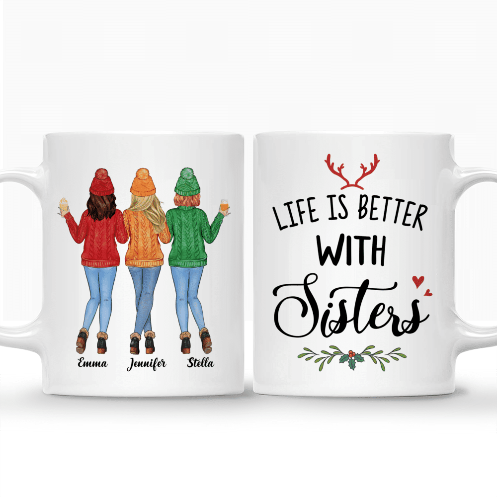 Personalized Mug - Sweater Weather Mug - Life Is Better With Sisters - Up to 5 Ladies_3