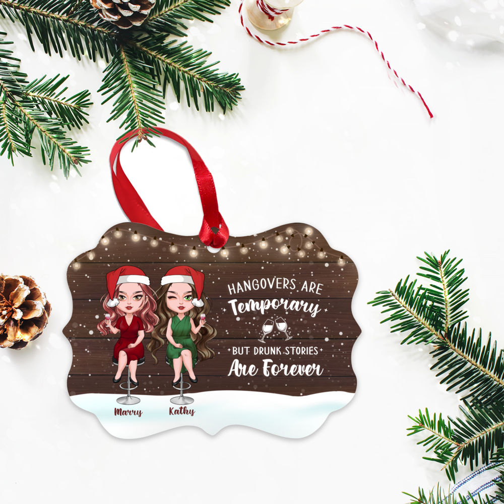 Personalized Ornament - Wood Buddies - Hangovers Are Temporary But Drunk Stories Are Forever_2