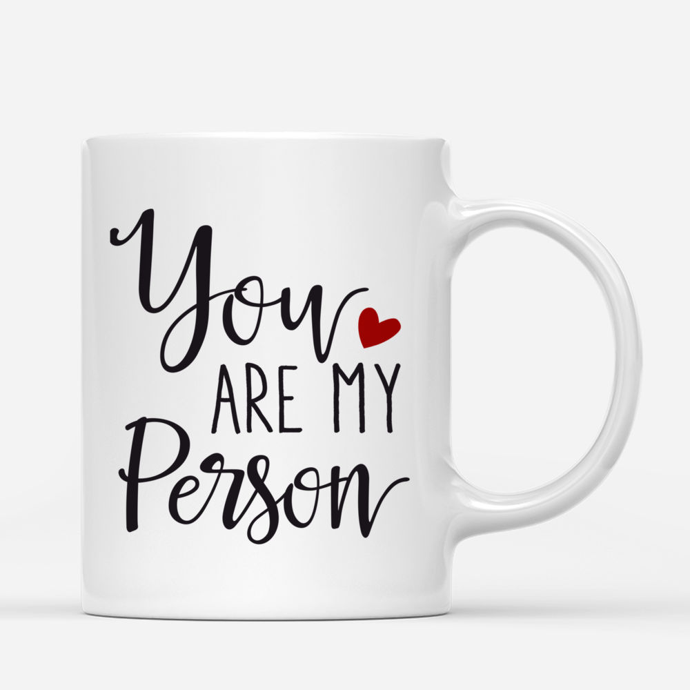 Personalized Mug - Kissing Couple 3 - You Are My Person - Couple Mug, Valentine Mug, Valentine's Day Gifts, Gifts For Her, Him_2