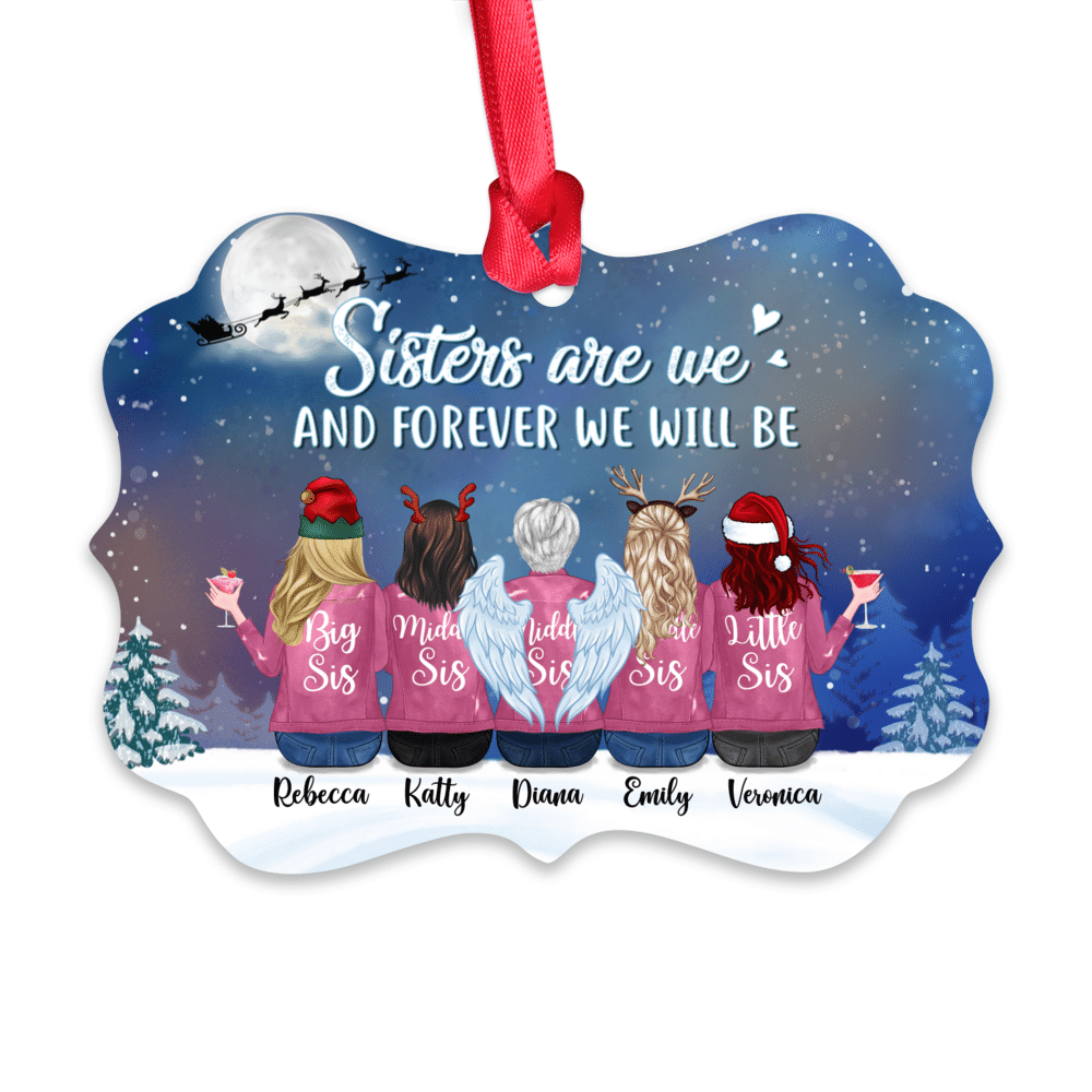 Personalized Ornament - Up to 9 Sisters - Sisters Are We And Forever We Will Be (8340)_1