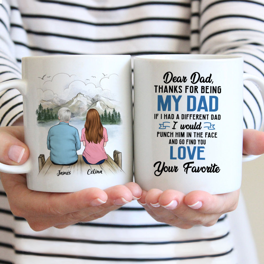 Father And Daughter - Dear Dad Thanks For Being My Dad | Personalized Mugs