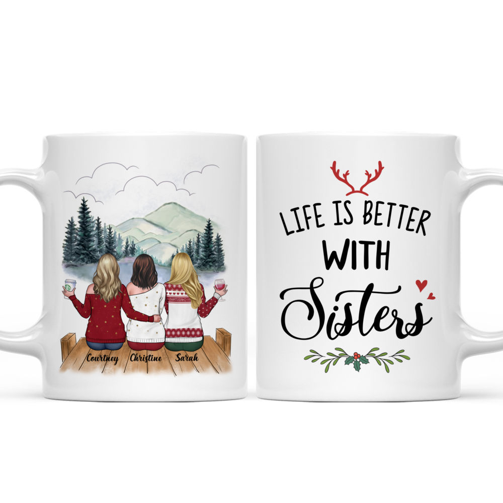 Personalized Mug - Sisters Mug Collection - Life is better with sisters - Up to 6 ladies_3