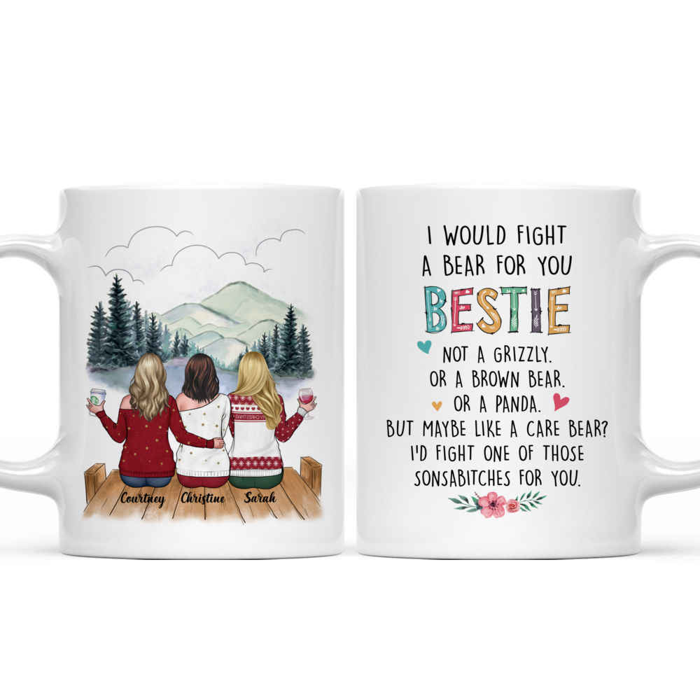 Personalized Mug - Sisters Mug Collection - I would fight a bear for you - Up to 6 ladies_3