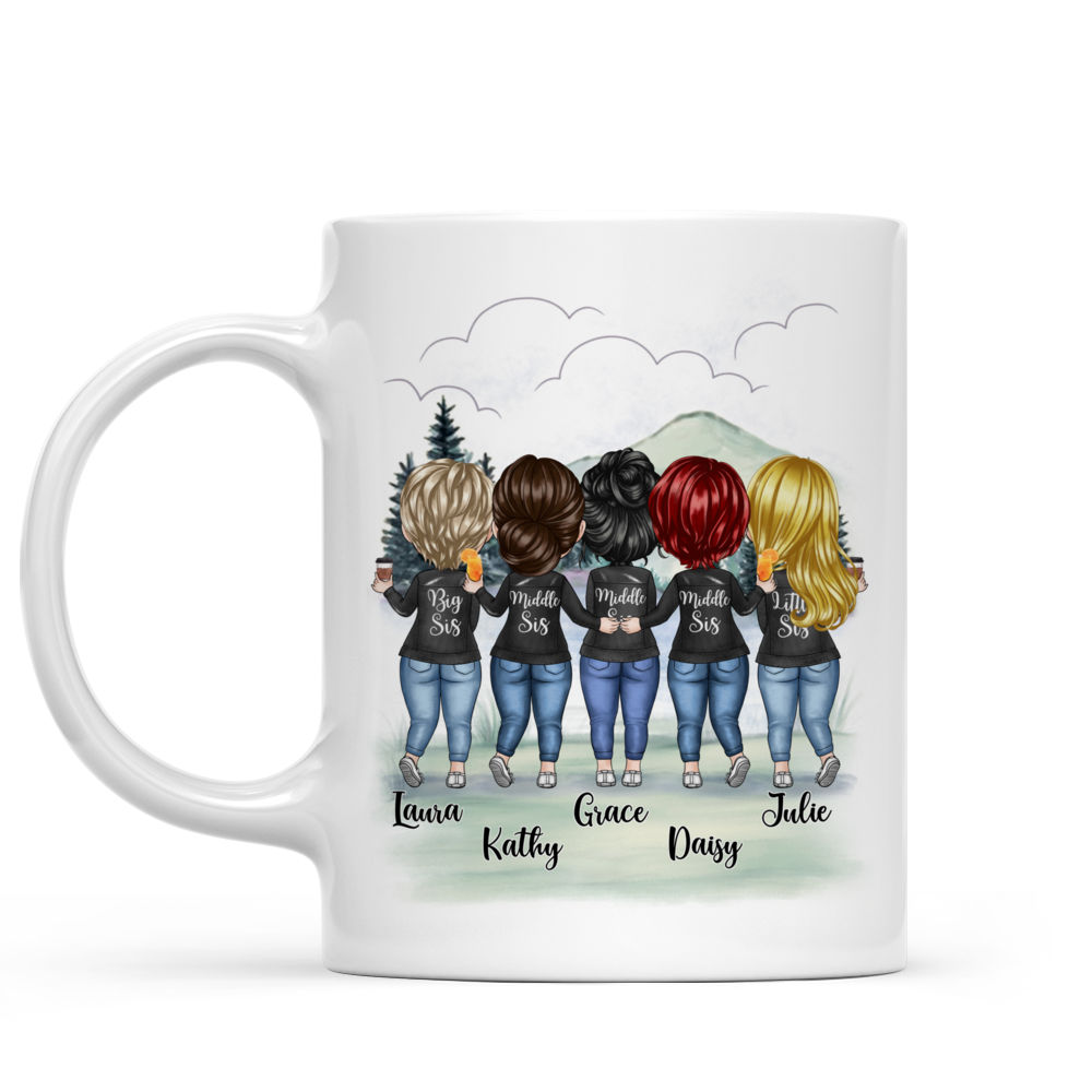 Personalized Mug - Up to 8 Sisters - I Hope We're Sisters Until We Die (8495)_2