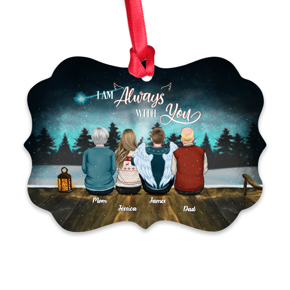 Family Memorial Ornament - I Am Always With You