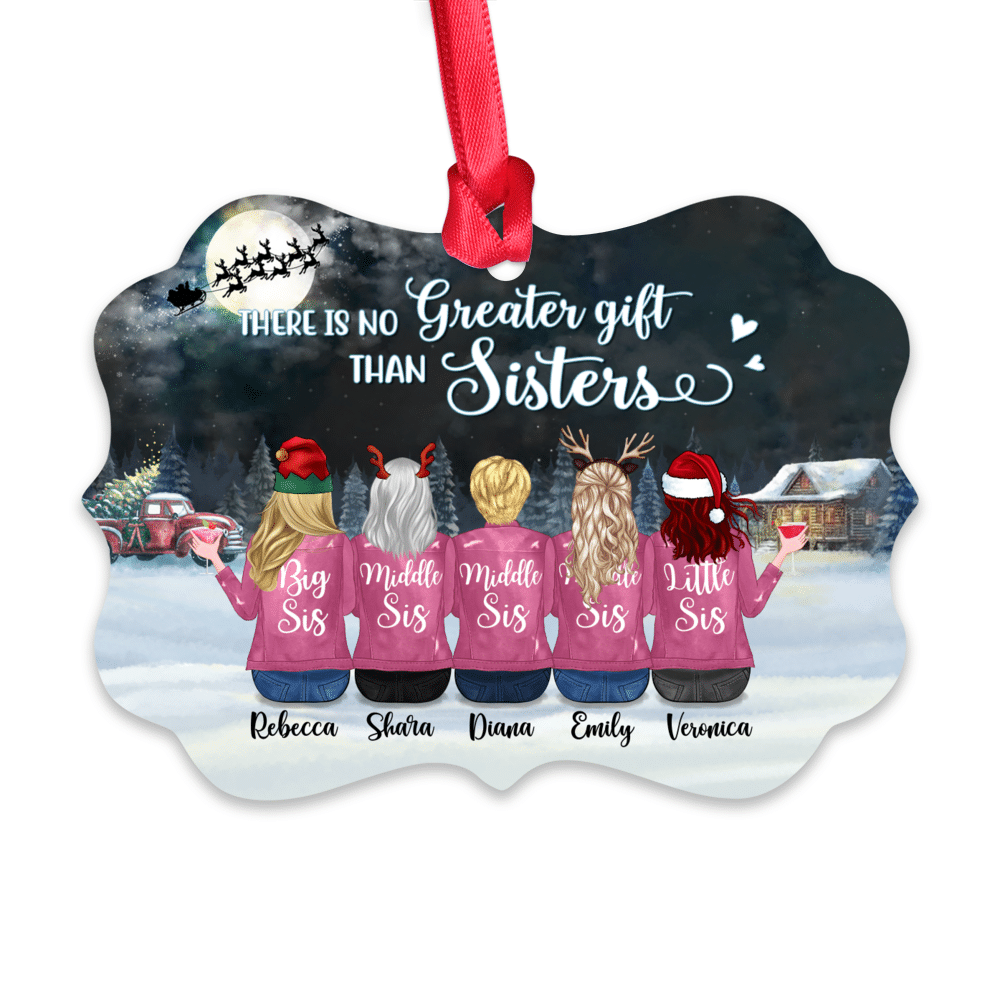 Personalized Ornament - Up to 9 Sisters - There Is No Greater Gift Than Sisters (8546)_2