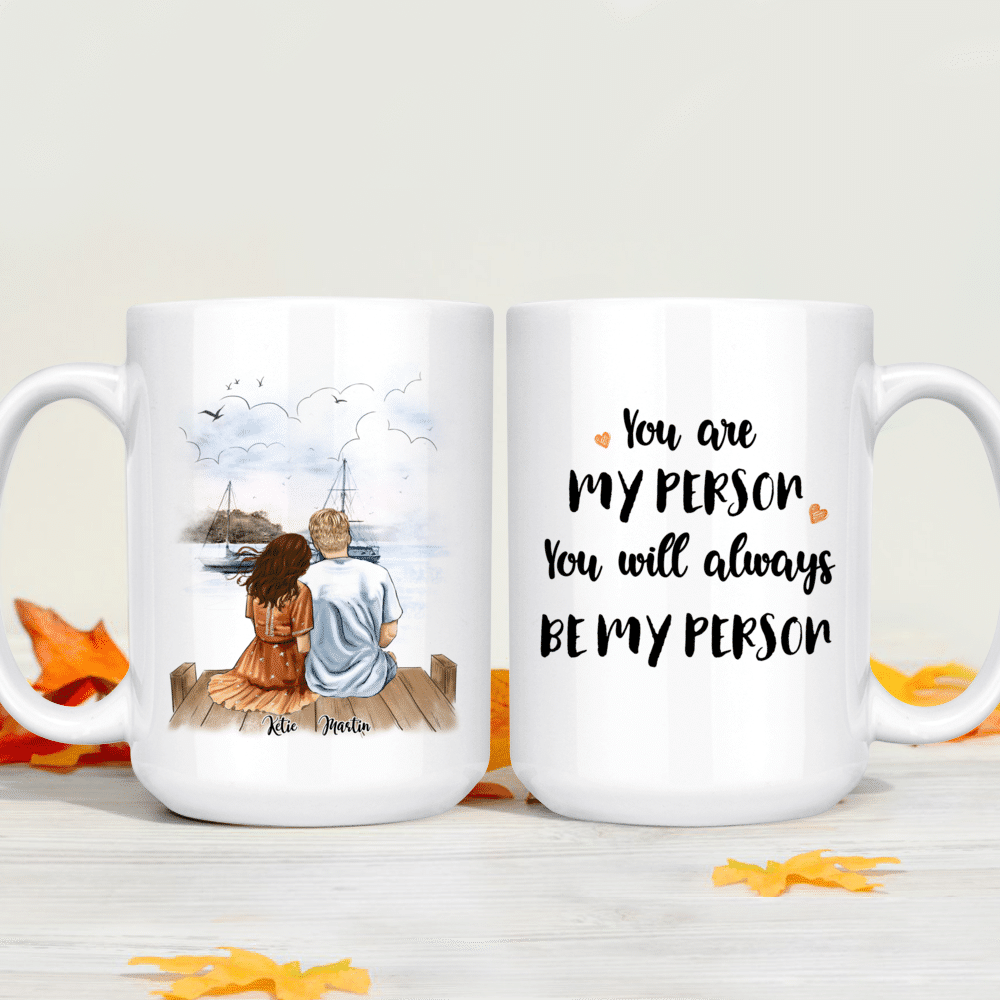 Personalized Couple Mug - You're My Person, You'll Always Be My Person