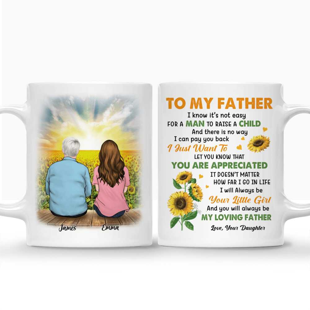 Father & Daughter Custom Mug - To My Father I Know It’s Not Easy_3