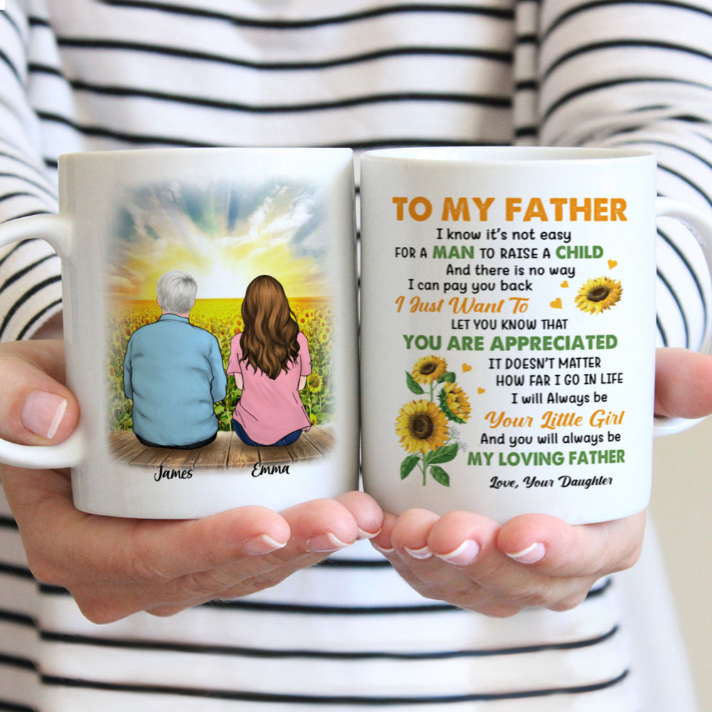 Father & Daughter Custom Mug - To My Father I Know It’s Not Easy