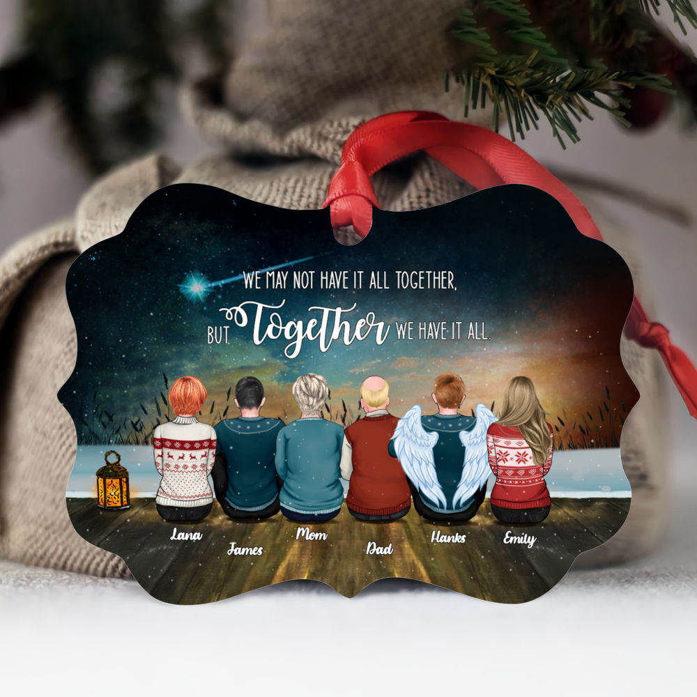 Personalized Ornament - Family Ornament - We May Not Have It All Together But Together We Have It All