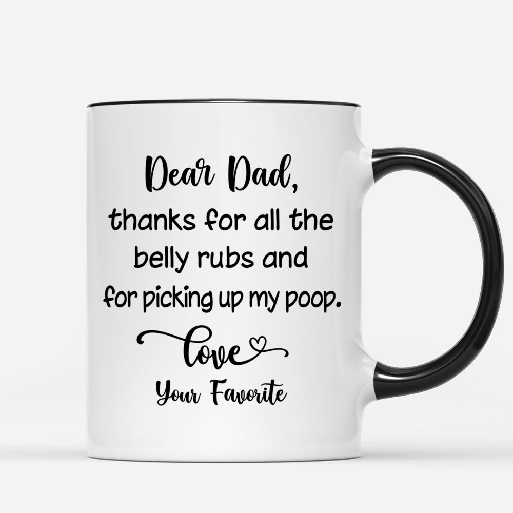 Custom Coffee Mug - Man and Dogs - Dear Dad, Thanks for All the Belly Rubs_2