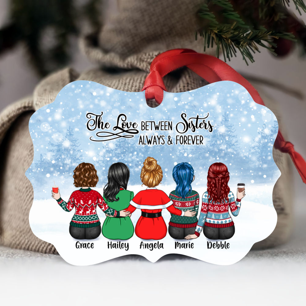 Personalized Ornament - Up to 7 Girls - The Love Between Sisters Always & Forever (8598)