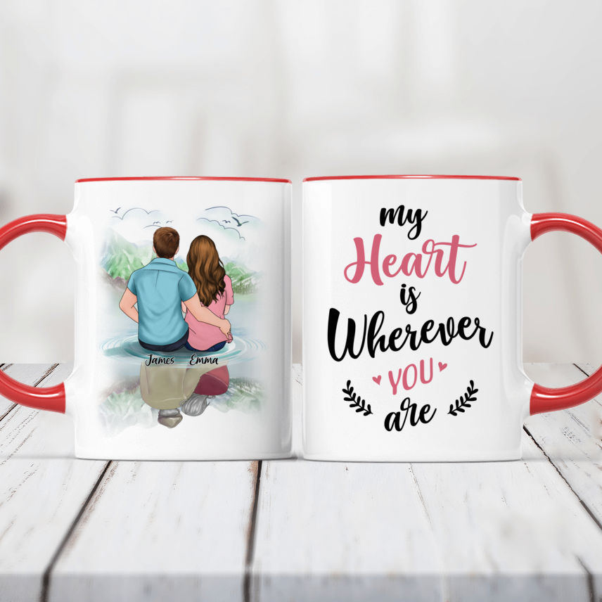 Custom Couple Coffee Mug - My Heart Is Wherever You Are