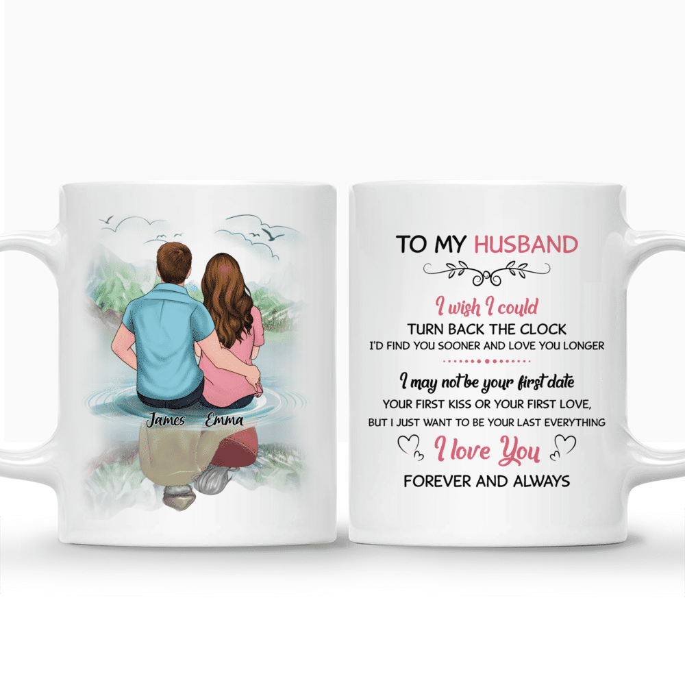 Custom Coffee Mug - To My Husband I Wish I Could Turn Back The Clock..._3