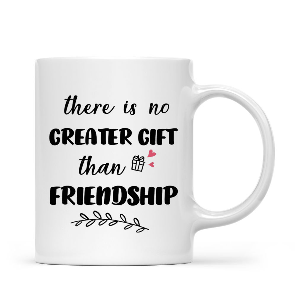 Personalized Mug - Up to 6 Women - I'd Walk Through Fire For You Bestie... (T8496)_2