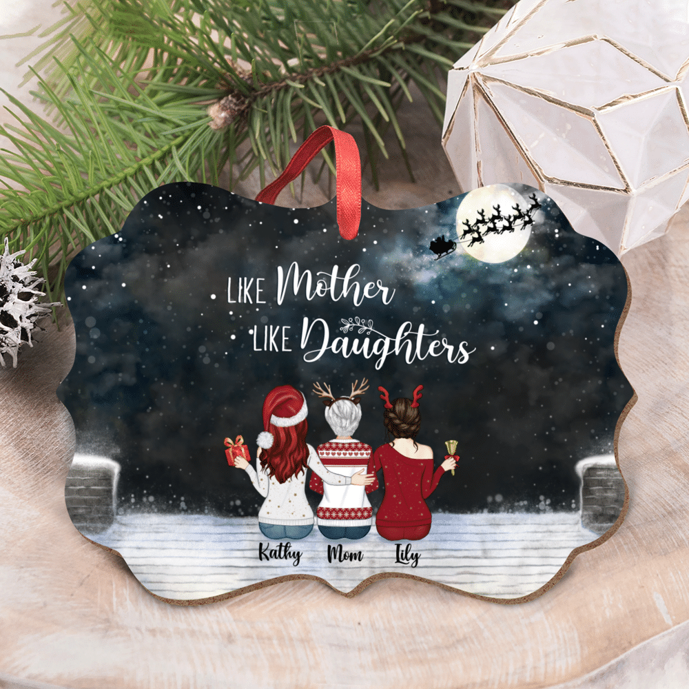 Personalized Christmas Ornament - Like Mother Like Daughter