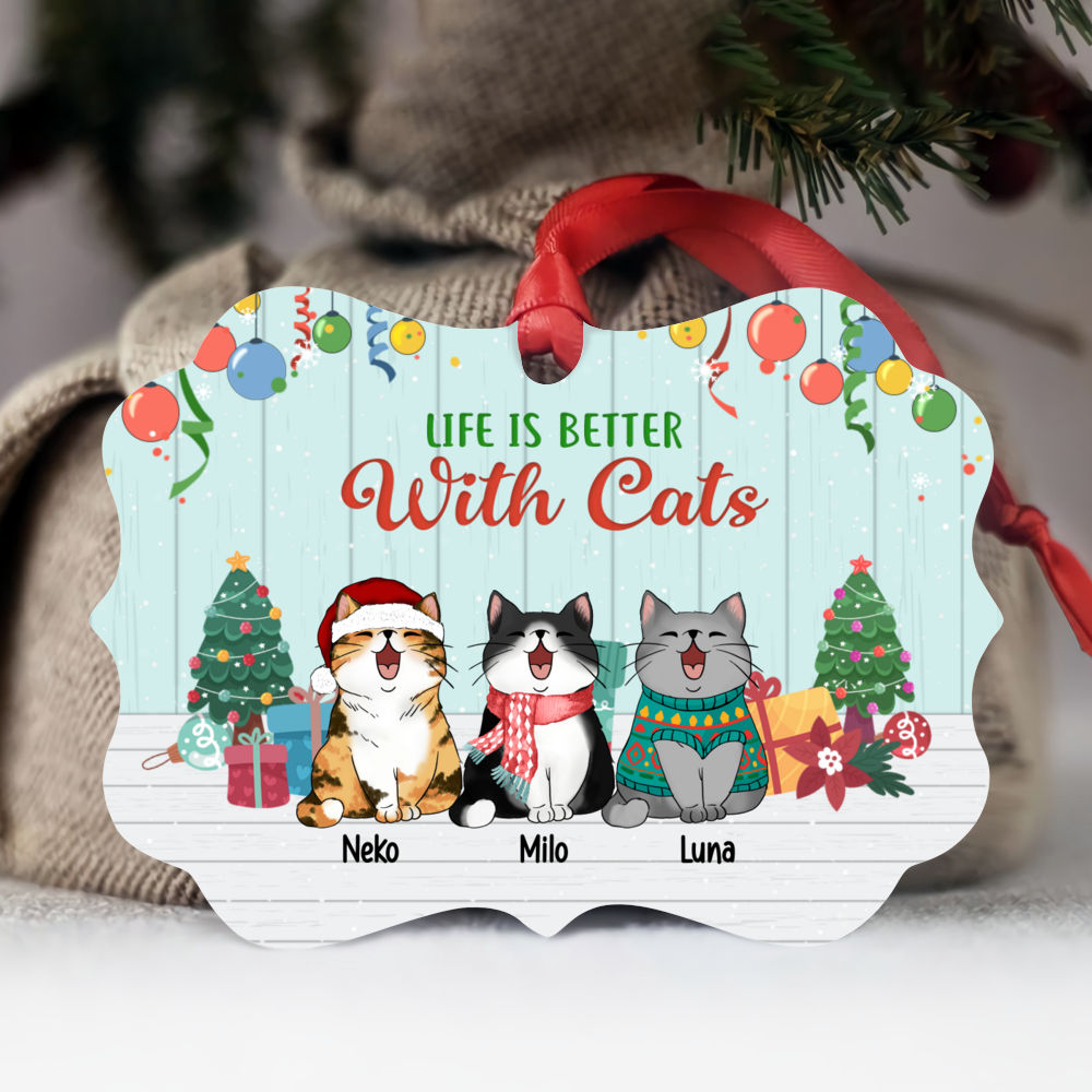 Personalized Ornament - Cat  - Xmas Ornament - Life is better with cats.